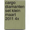 Cargo Diamanten set klein maart 2011 4x door Diverse Auteurs.