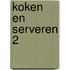 Koken en serveren 2