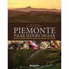 Piemonte naar ieders smaak by Gido Van Imschoot