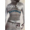 Flashback by Jenny Siler