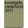 Kunstgids Nederland 2011 door P. de Groot