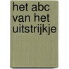 Het ABC van het uitstrijkje door M.E. Boon