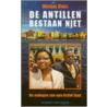 De Antillen bestaan niet