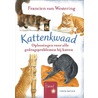Kattenkwaad door Francien van Westering