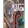 Fotografische Atlas van de Wereld