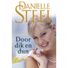 Door dik en dun door Danielle Steel