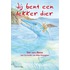 Jij bent een lekker dier