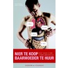 Nier te koop - Baarmoeder te huur by Ingrid Geesink