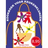 Kookboek voor keukenklunzen m/v by Marijke Sterk