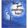 Waar gaat donderdag heen?