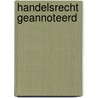 Handelsrecht geannoteerd door M. Dambre