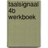 Taalsignaal 4B werkboek