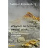 Waarom de hel naar zwavel stinkt