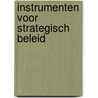 Instrumenten voor strategisch beleid