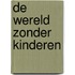 De wereld zonder kinderen