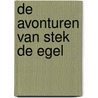 De avonturen van Stek de egel by J. Coenraads