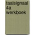 Taalsignaal 4A werkboek