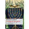 De weg uit het getto door Michael Goldfarb