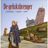 De geluksbrenger door Janny van der Molen