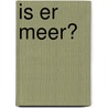 Is er meer? door N. Gumbel
