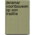 DelaMar voortbouwen op een traditie