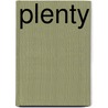 Plenty