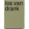 Los van drank door J. Kuppens