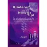 Kinderen van deze Nieuwe Tijd door Angel
