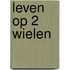Leven op 2 wielen