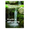 Kracht in ontspanning door Yves Verbeeck