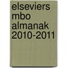 Elseviers MBO almanak 2010-2011 door Onbekend