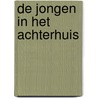 De jongen in het Achterhuis door Sharon Dogar