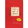 This is not a book door Keri Smith