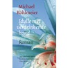 Idylle met verdrinkende hond door Michael Köhlmeier
