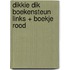 Dikkie Dik boekensteun links + boekje rood