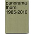 Panorama Thorn 1985-2010