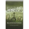 Klassemoord by Elizabeth George