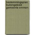 Bestemmingsplan Buitengebied Gemeente Emmen
