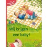 Wij krijgen een baby! by Katja Reider