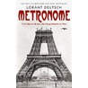 Metronome by Lorànt Deutsch