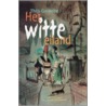 Het witte eiland door Thijs Goverde