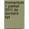 Momentum 1 pakket 2011 De Donkere Tijd door Markus Heitz