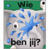 Wie ben jij?