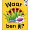 Waar ben jij?