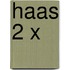 Haas 2 x