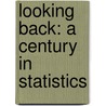 Looking back: a century in statistics door Onbekend
