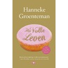 Het volle leven door Hanneke Groenteman