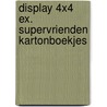 Display 4x4 ex. Supervrienden kartonboekjes door Fiona Rempt
