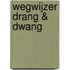Wegwijzer Drang & Dwang