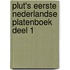 PLUT's eerste Nederlandse Platenboek Deel 1